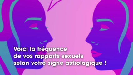 Voici la fréquence de vos rapports sexuels selon votre signe du zodiaque