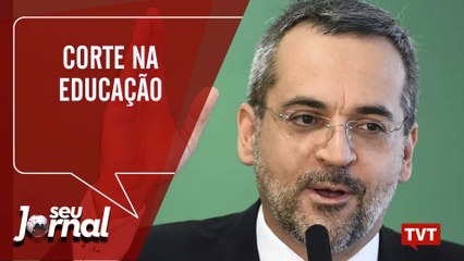  Manifesto contra corte na educação - Privatização de estatais no Seu Jornal (07.05.2019)
