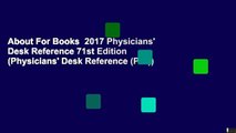 About For Books  2017 Physicians' Desk Reference 71st Edition (Physicians' Desk Reference (Pdr))