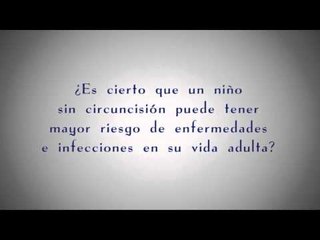 ¿Un niño sin circuncisión puede tener mayor riesgo de infecciones en su vida adulta?