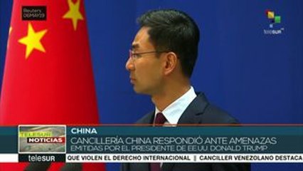 China responde a amenazas del gobierno estadounidense