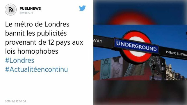 Le métro de Londres bannit les publicités provenant de 12 pays aux lois homophobes