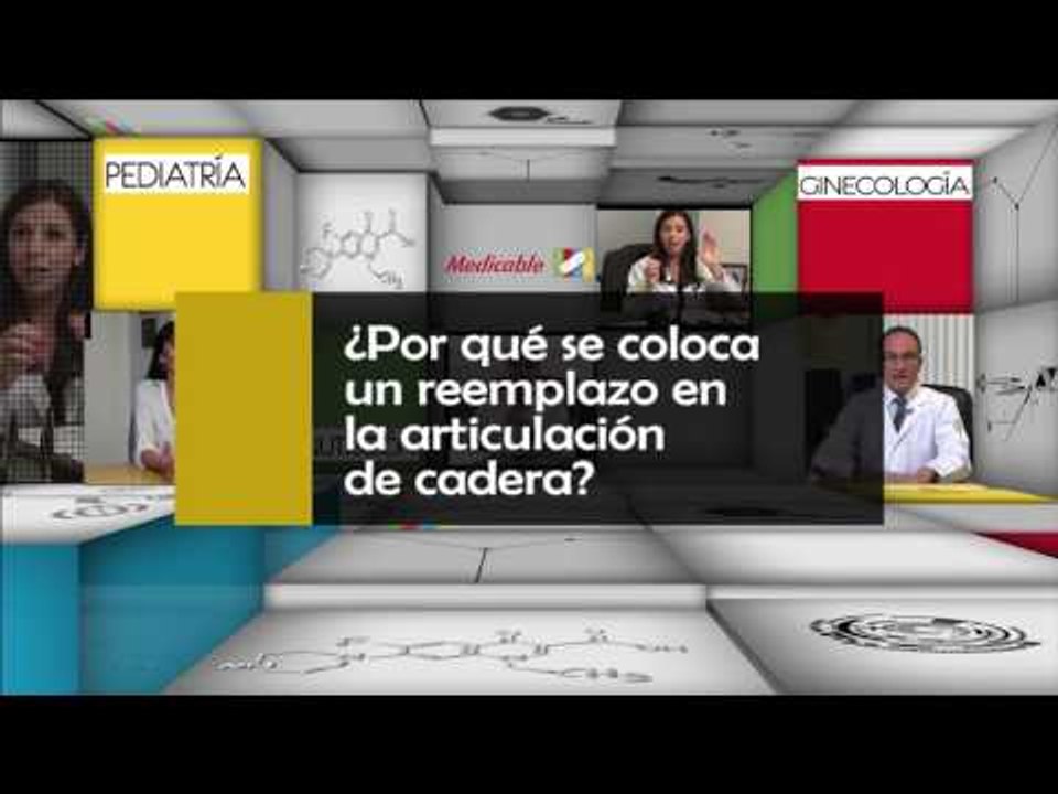 008 POR QUE SE COLOCA UN REEMPLAZO EN LA ARTICULACION DE CADERA