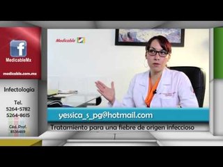 ¿Cuáles son las fiebres de origen infeccioso y cómo se pueden tratar?