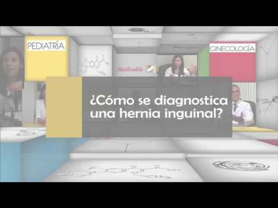 005 COMO SE DIAGNOSTICA UNA HERNIA INGUINAL