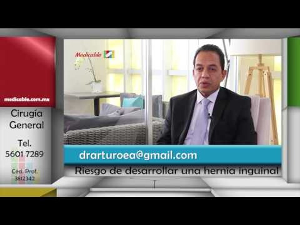 004 QUIEN ESTA EN RIESGO DE DESARROLLAR UNA HERNIA INGUINAL