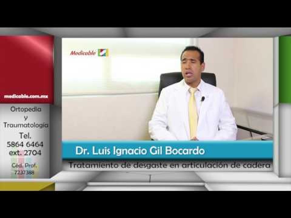 005 COMO SE TRATA EL DESGASTE EN LA ARTICULACION DE CADERA