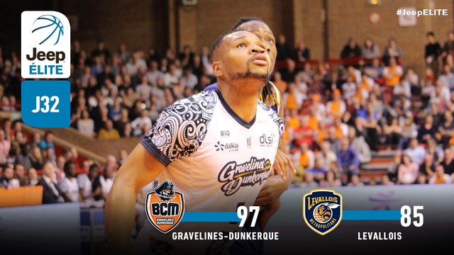 Jeep® ÉLITE : Gravelines-Dunkerque vs Levallois (J32)