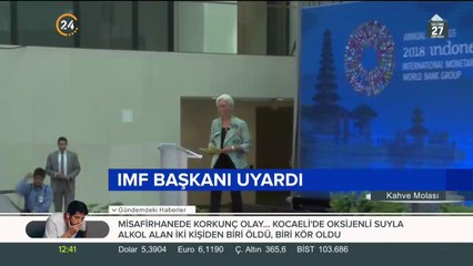 IMF Başkanı uyardı