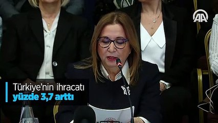 Türkiye'nin ihracatı yüzde 3,7 arttı