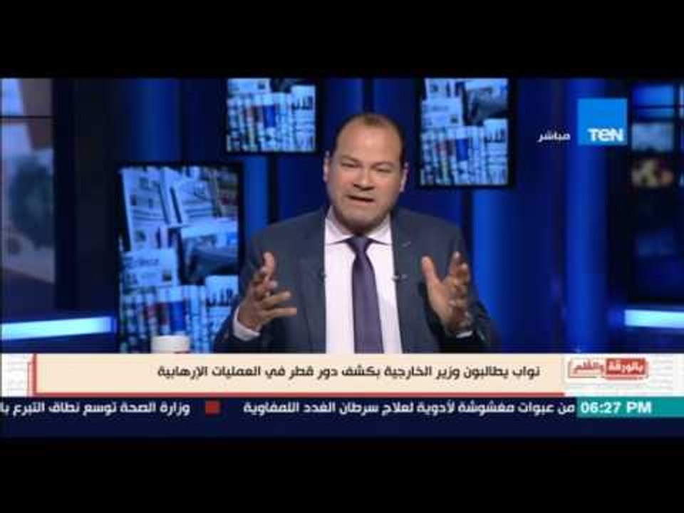 بالورقة والقلم - علاقة قطر بـ ليبيا واثيوبيا والسودان ولماذا تتدخل قطر فيما لايعنيها ؟