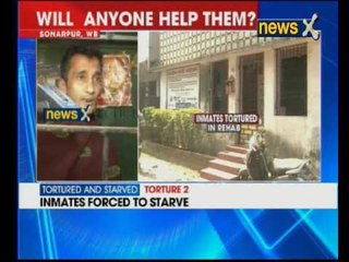 NewsX exclusive: Tortured and starved in Rehab
