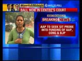 AAP to seek SIT probe into funding of political parties