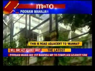 Poonam Mahajan complains against Shahrukh Khan to BMC