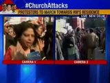 Protest over Delhi church attacks, police detains protestors