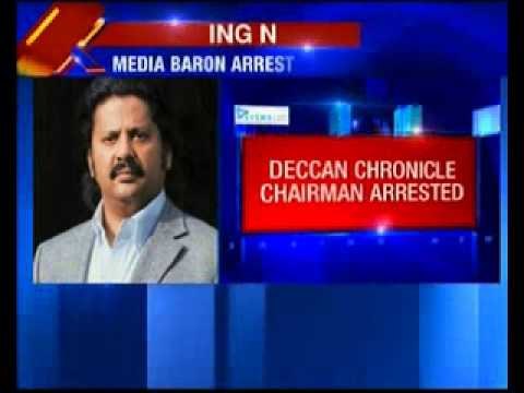 Deccan Chronicle chairman arrested by CBI for bank fraud