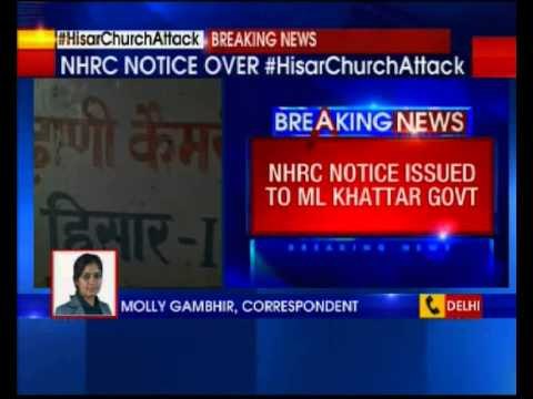 Hisar Church Attack: NHRC issues notice to Haryana govt on church attack case