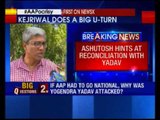 Arvind Kejriwal now says AAP will go national, after promising to focus on Delhi