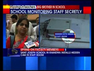 Madhya Pradesh: Hidden cctv & mike in staff room