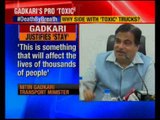 Its a matter of Truckers livelihood, says Nitin Gadkari