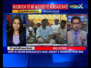 Senior bureaucrats to be asked to follow Delhi government's instructions