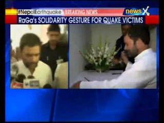 Rahul Gandhi visits Nepal Embassy, pays tribute to quake victims