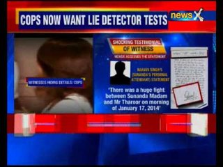 Delhi police claim 3 witnesses lied in Sunanda Pushkar's case, demand polygraph test