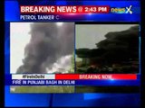 Oil tanker catches fire, sparks blaze in Punjabi Bagh, Delhi