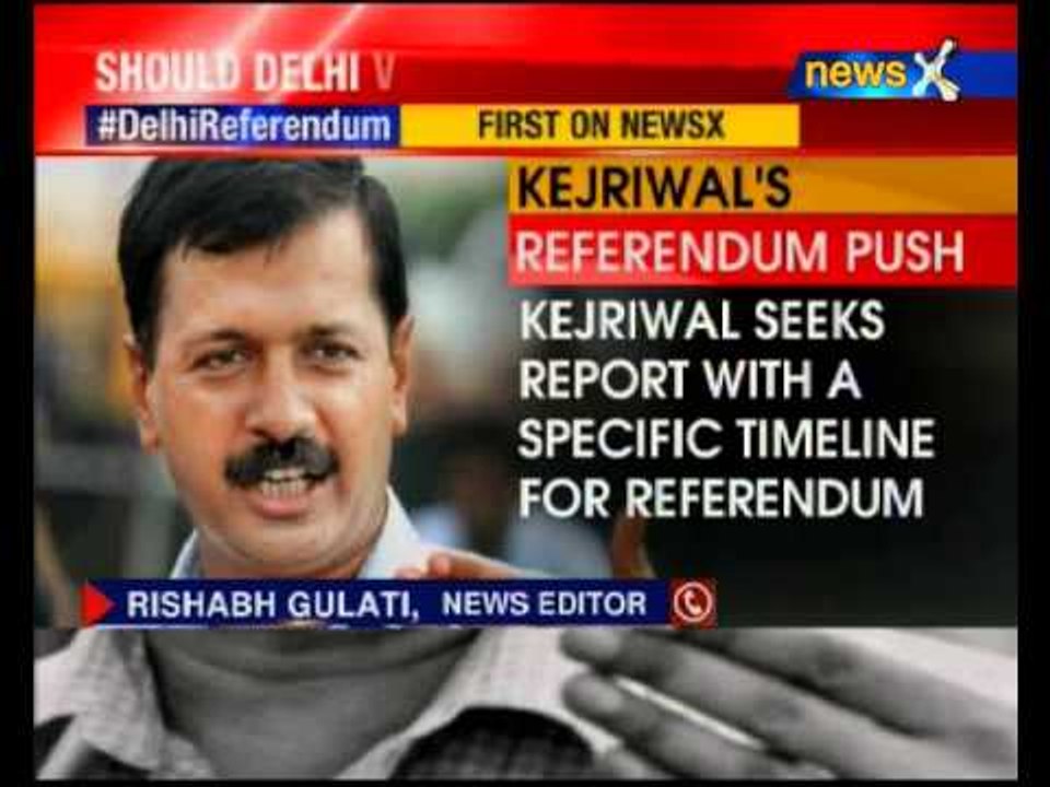 Arvind Kejriwal demands for referendum on statehood for Delhi