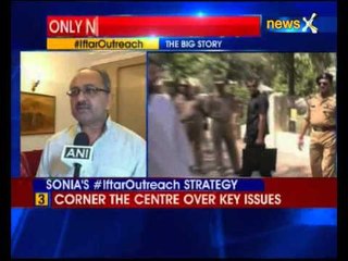 Opposition to strategise on Parliament session at Sonia Gandhi's Iftar dinner