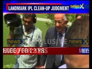 IPL Fixing: Justice Ashok Bhan on Lodha committee's Verdict