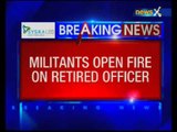 Retired superintendent of Police shot dead in Kulgam, Jammu and Kashmir