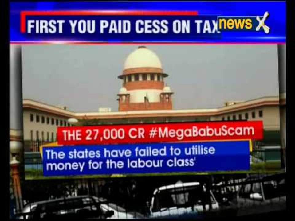 Money utilised for babu instead of labourers: Supreme Court
