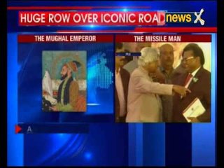 Delhi exits ‘cruel’ Aurangzeb Road for ‘kind’ Abdul Kalam