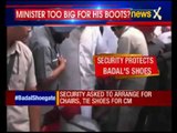 Punjab CM Parkash Singh Badal's security left to protect his shoes