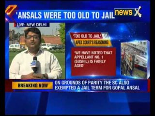 Uphaar Case: Ansals are too old to go to jail, rules Supreme Court