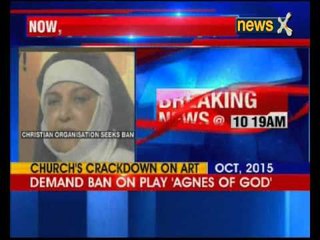 Maharashtra government to not ban 'Agnes Of God'