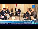 أخبار TeN - السيسي يؤكد حرص مصر على الاستفادة من السياسات والخبرات المتراكمة لدى المنظمة