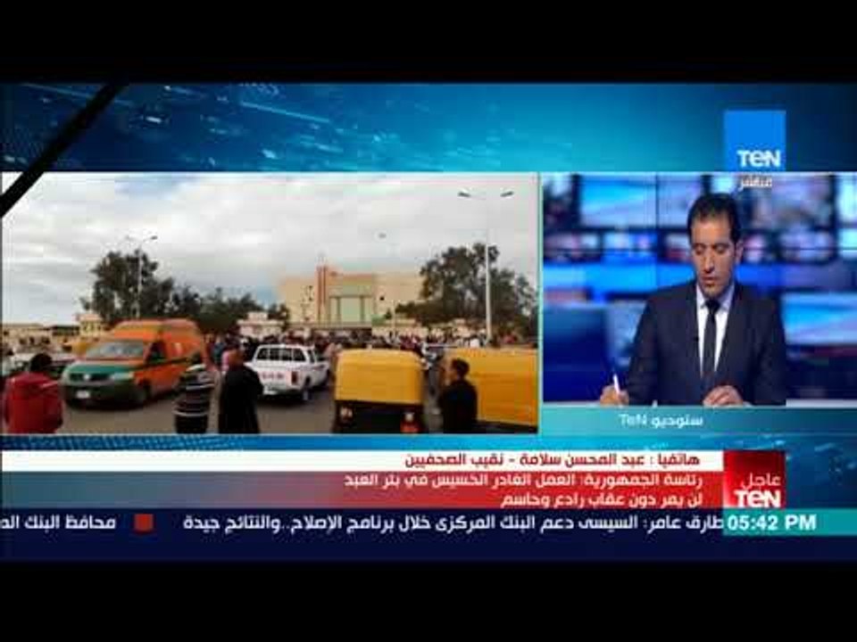 نشرة TeN -  نقيب الصحفيين يحث قبائل سيناء على ا...