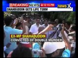 Ex-RJD MP Shahabuddin gets life for murders of two men by acid