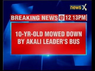 Download Video: Akali leader’s bus mows down girl in Ferozepur