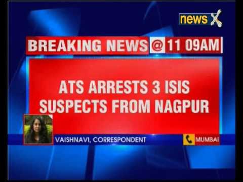 ATS arrest 3 ISIS suspects from Nagpur
