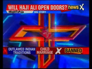 Right To Pooja: Will Haji Ali open doors?