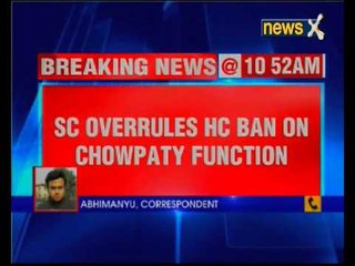 Supreme Court overrules High Court ban on Chowpaty function