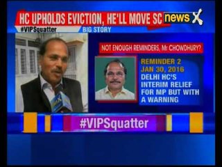 #VIPSquatter: Congress MP Adhir Ranjan won't evict bungalow!