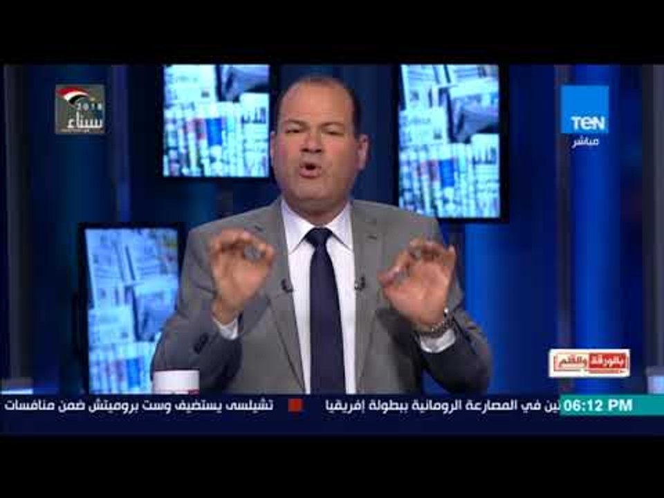 بالورقة والقلم - الديهي: موقف الدولة المصرية من القضية الفلسطينية ثابت لا يتغير وهي أمانة في رقبتنا