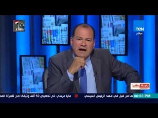 بالورقة والقلم - الديهي: كل الخونة إللى تعاملوا مع أطراف خارجية لازم نجيبهم ويتعلقوا على مشانق زويلة