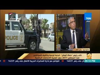 رأي عام - نائب رئيس حزب حماة الوطن : فوجئت بوعي المواطنين فى القرى و المحافظات أثناء مؤتمرات الحزب