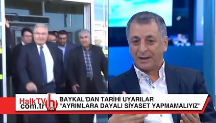 Baykal'dan tarihi uyarılar: Ayrımlara dayalı siyaset yapmamalıyız