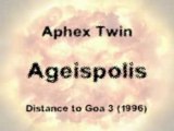 Aphex Twin - Ageispolis